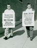 Strikers wearing signs about Teamsters crossing the Hathaway picket line, 1955